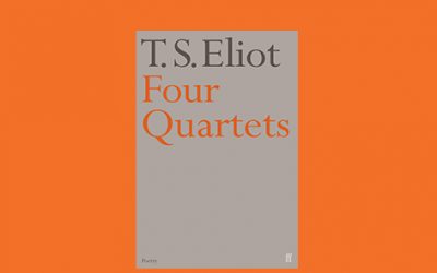 T.S. Eliot’s Four Quartets