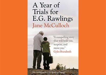 A Year of Trials for E. G. Rawlings by Jane McCulloch